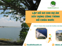 DỰ ÁN XÂY DỰNG CÔNG TRÌNH HỒ CHỨA NƯỚC
