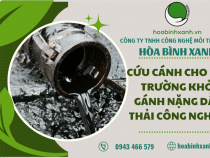 CỨU CÁNH CHO MÔI TRƯỜNG KHỎI GÁNH NẶNG DẦU THẢI CÔNG NGHIỆP