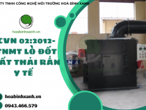 QCVN 02:2012-BTNMT LÒ ĐỐT CHẤT THẢI RẮN Y TẾ